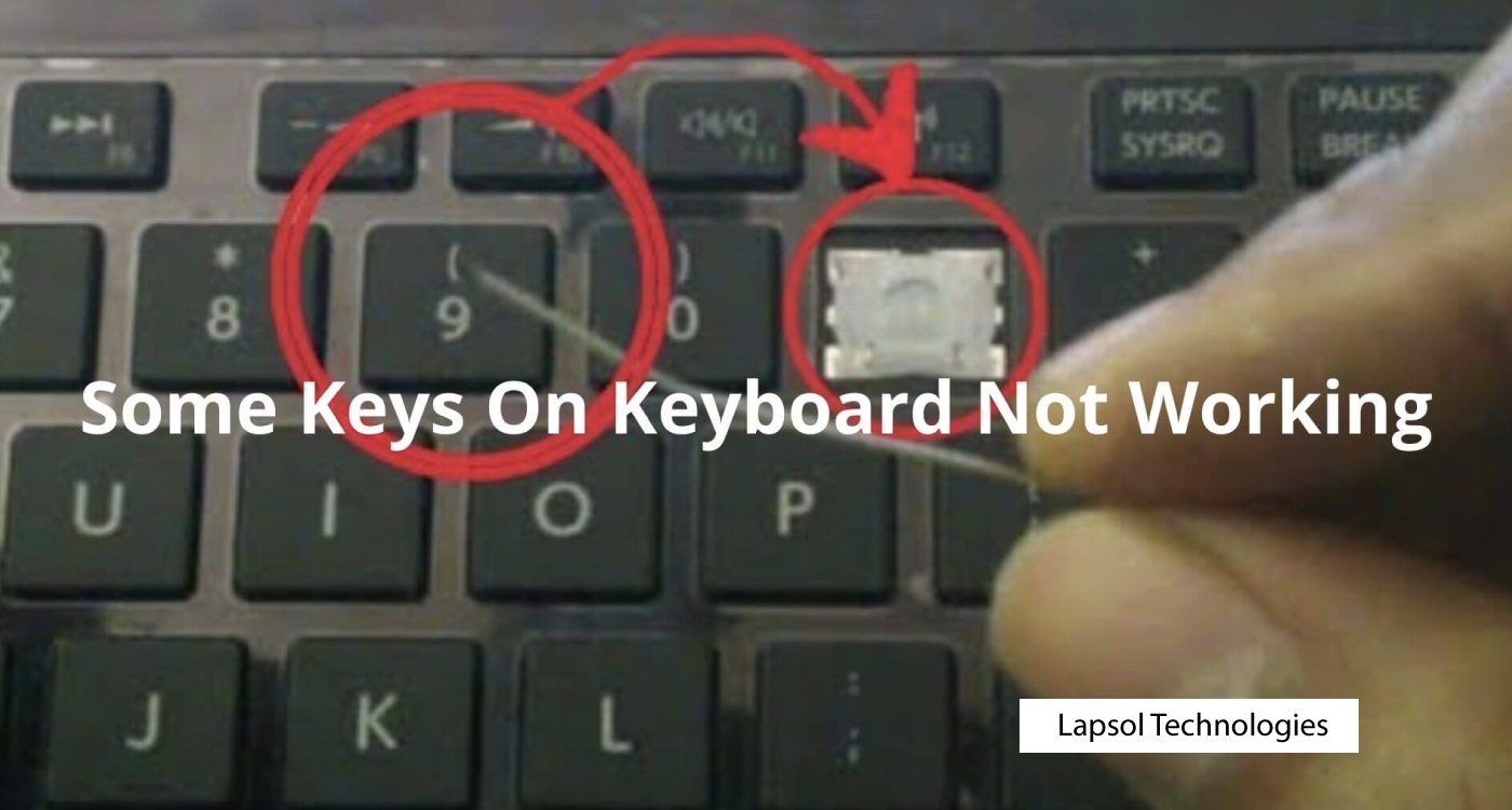 Troubleshooting Guide: Why Aren't Some of the Laptop Keyboard Keys Working?